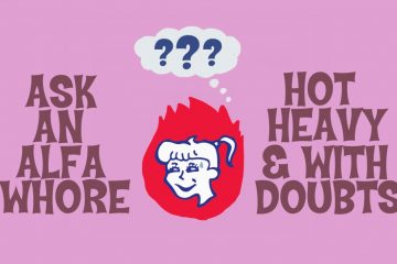 Ask an Alfawhore, new relationships